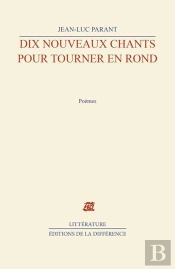 Dix Nouveaux Chants Pour Tourner En Rond