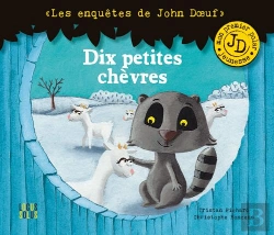 Bertrand.pt - Dix Petites Chèvres ; Les Enquêtes De John Doeuf