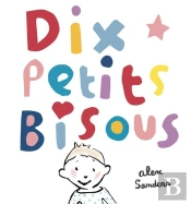 Dix Petits Bisous