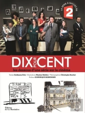 Dix Pour Cent. Les Dessous D'Une Serie Sur Le Cinema