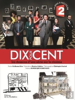 Bertrand.pt - Dix Pour Cent. Les Dessous D'Une Serie Sur Le Cinema