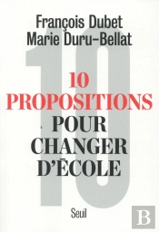 Dix Propositions Pour Changer D'École