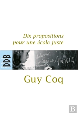 Bertrand.pt - Dix Propositions Pour Une École Juste