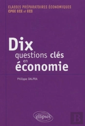 Dix Questions Clés En Économie