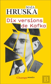 Dix Versions De Kafka