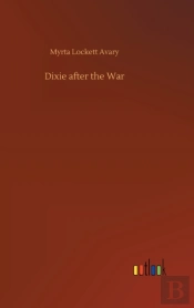 Dixie After The War
