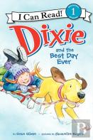 Dixie And The Best Day Ever