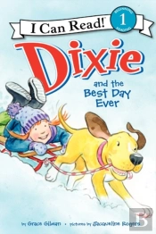Dixie And The Best Day Ever