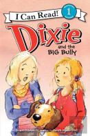 Dixie And The Big Bully