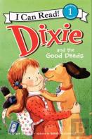 Dixie And The Good Deeds