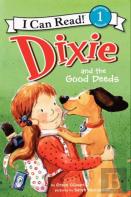 Dixie And The Good Deeds