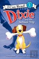 Dixie And The School Trip
