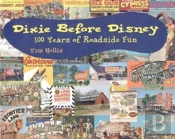 Dixie Before Disney