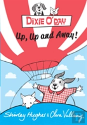Dixie O 'Day: Up, Up And Away!