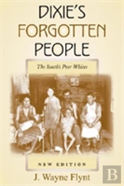 Dixie'S Forgotten People, New Edition
