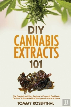 Bertrand.pt - Diy Cannabis Extracts 101: The Essential