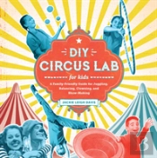Diy Circus Lab For Kids