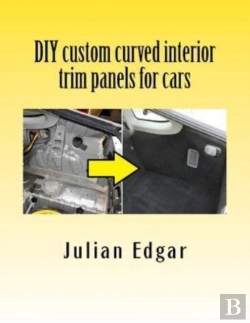 Bertrand.pt - Diy Custom Curved Interior Trim Panels F