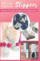 Diy Cute And Cozy Slippers