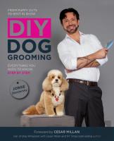 Diy Dog Grooming, From Puppy Cuts To Best In Show