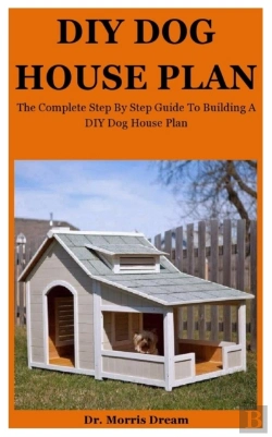 Bertrand.pt - Diy Dog House Plan