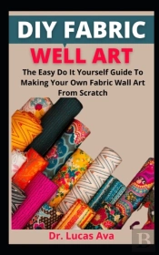 Diy Fabric Wall Art