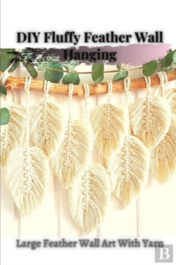 Bertrand.pt - Diy Fluffy Feather Wall Hanging