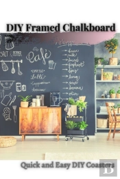 Diy Framed Chalkboard