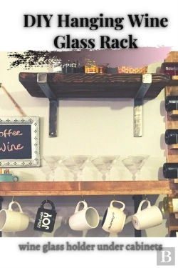 Bertrand.pt - Diy Hanging Wine Glass Rack