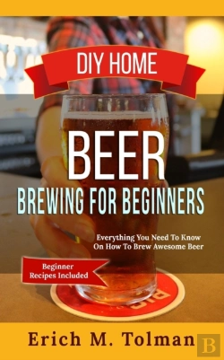 Bertrand.pt - Diy Home Beer Brewing For Beginners