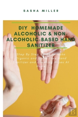 Bertrand.pt - Diy Homemade Alcoholic & Non-Alcoholic-Based Hand Sanitizer
