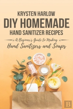 Bertrand.pt - Diy Homemade Hand Sanitizer Recipes