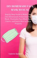 Diy Homemade Protective Face Mask Manual
