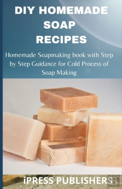 Bertrand.pt - Diy Homemade Soap Making Recipe