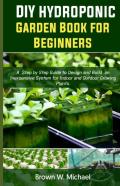 Diy Hydroponic Garden Book For Beginners