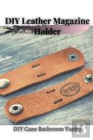 Diy Leather Magazine Holder