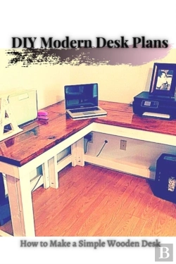 Bertrand.pt - Diy Modern Desk Plans