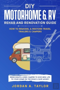 Bertrand.pt - Diy Motorhome & Rv Rehab And Renovation Guide