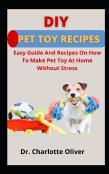 Diy Pet Toy Recipes Easy