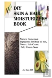 Diy Skin & Hair Moisturizers