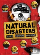 Diy Survival Manual: Natural Disasters