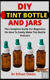 Diy Tint Bottle And Jars