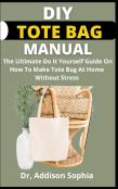Diy Tote Bag Manual