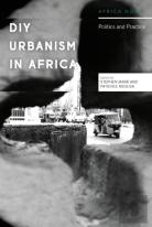 Diy Urbanism In Africa