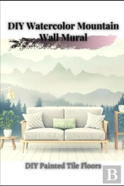 Diy Watercolor Mountain Wall Mural