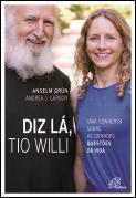 Diz Lá, Tio Willi