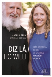 Diz Lá, Tio Willi