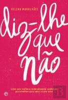 Diz-lhe que Não