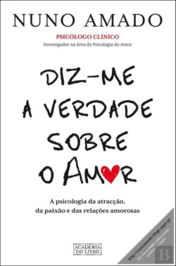 Bertrand.pt - Diz-me a Verdade Sobre o Amor