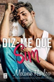 Diz-Me Que Sim (Bellamy Creek 3)